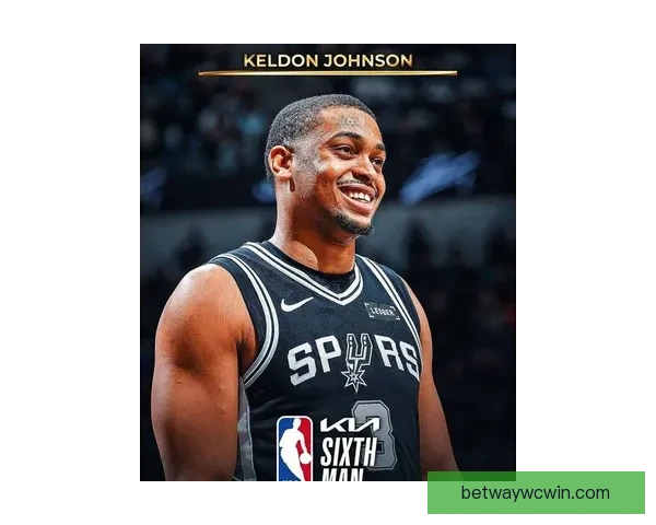 凯尔登约翰逊自称效率高助力球队斩获佳绩质疑最佳第六人称号